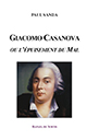 Couverture de Giacomo Casanova ou l'épuisement du Mal, de Paul Sanda