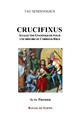 RESSOURCES/Crucifixus, Acte Premier, de Tau Sendivogius
