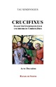 RESSOURCES/Crucifixus, Acte Deuxième, de Tau Sendivogius