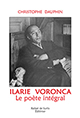 Couverture d'Ilarie Voronca, le poète intégral, de Christophe Dauphin