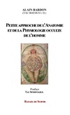 RESSOURCES/Petite approche de l’Anatomie et de la Physiologie occulte de l’homme, Alain Bardon (Tau Rochus I. O.)