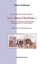 RESSOURCES/Aux origines du mythe cathare : Les Bons Chrétiens, d