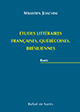 RESSOURCES/ETUDES LITTERAIRES FRANCAISES, QUEBECOISES, BRESILIENNES, de Sébastien Joachim