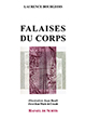RESSOURCES/FALAISES DU CORPS, de Laurence Bourgeois