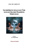 RESSOURCES/Les différents niveaux de l’Âme dans les Grandes Traditions Spirituelles, Axel de Saboulin