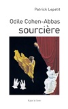 RESSOURCES/Odile Cohen-Abbas, sourcière, Patrick Lepetit